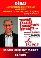 Débat le vendredi 13 janvier 2023 à 18h00 à l’Espace Clément Marot à Cahors sur le thème « TRAVAIL SALAIRE FORMATION RETRAITE » avec Frédéric BOCCARA